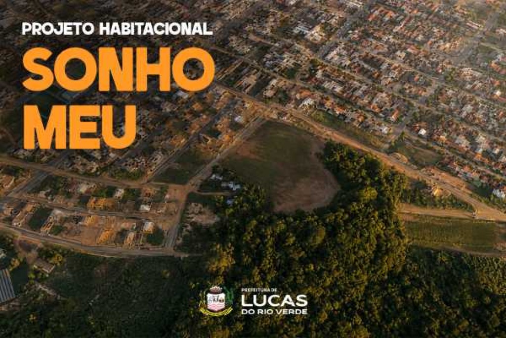 Prazo para concluir as obras do programa habitacional Sonho Meu é prorrogado