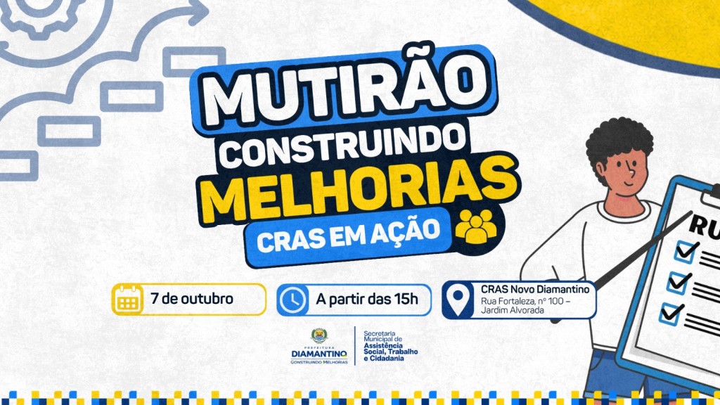 Prefeitura realiza Mutirão “Construindo Melhorias” no CRAS Novo Diamantino